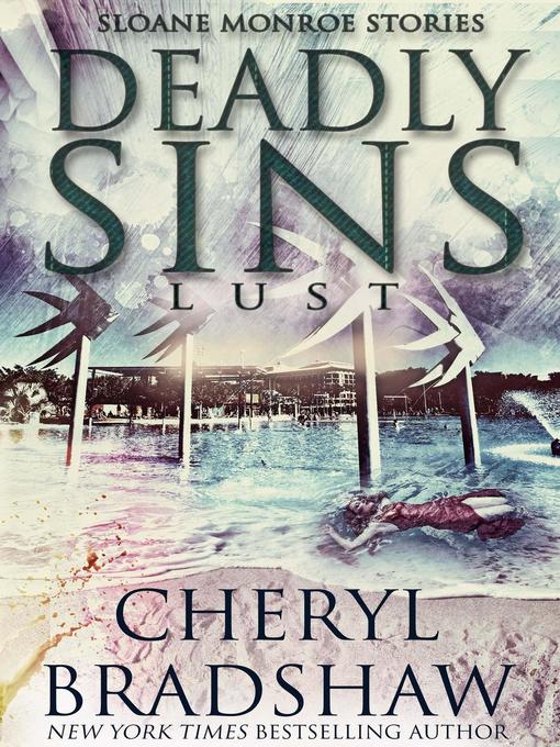 Title details for Deadly Sins by Cheryl Bradshaw - Available